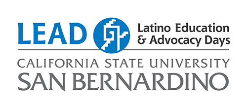 Latino Education & Advocacy Days - California State University San Bernardino